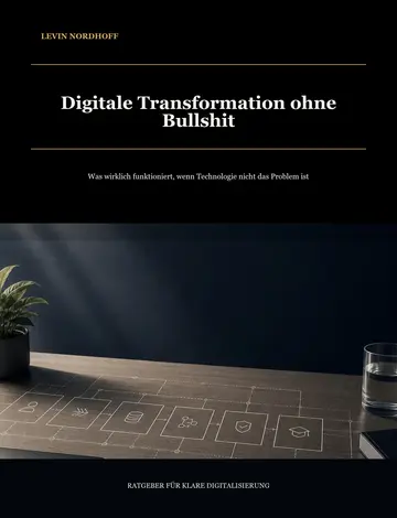 Buchcover von Digitale Transformation ohne Bullshit von Levin Nordhoff